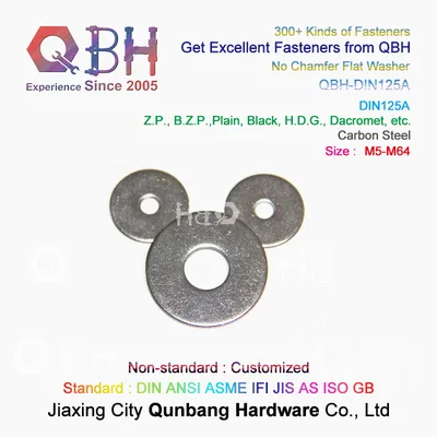 Qbh M5-M64 No Chamfer Mechanical Plain Black Yellow Blue Zinc Nickle Plated HDG Hot DIP Galvanizing Dacromet Geomet Carbon Stainless Steel Flat DIN125 a Washer